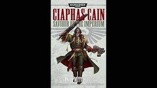 Ciaphas Cain novella "Old Soldiers Never Die" part 2/3