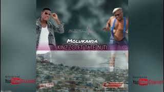 Kinzzo ft Tate buti  -  molukanda official(audio