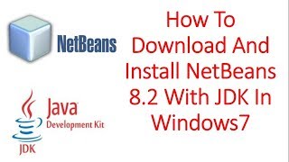 How To Download And Install NetBeans  8.2 With JDK In Windows 7 screenshot 5