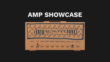 Amped Stevie T | Amp Showcase: Rectalfier