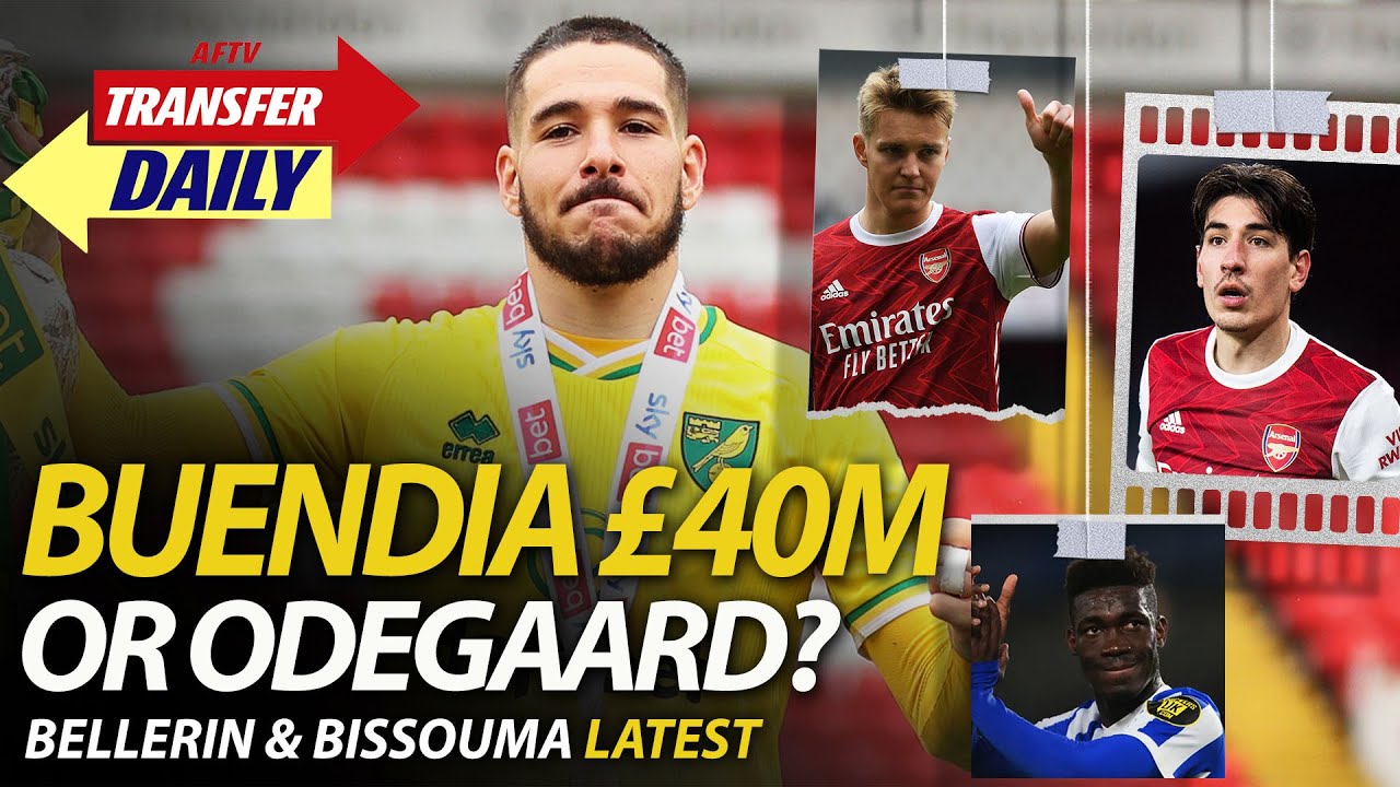 Buendia £40M or Odegaard? Bellerin & Bissouma Latest | AFTV Transfer Daily