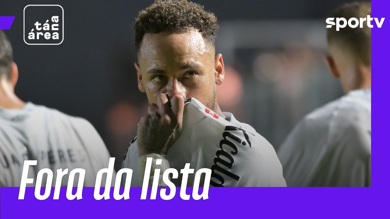 NEYMAR FICA FORA DA LISTA DE CONVOCADOS PARA OS AMISTOSOS DE MARÇO | TÁ NA ÁREA | sportv