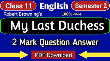 My Last Duchess Robert Browning class 11 short question answer // english semester 2 question answer