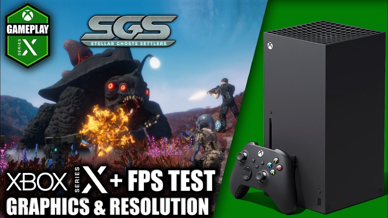 Stellar Ghosts Settlers - Xbox Series X Gameplay + FPS Test