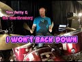 TOM PETTY &amp; THE HEARTBREAKERS - &#39;I Won&#39;t Back Down&#39; | Drum Cover by Andrew Rooney (2020)