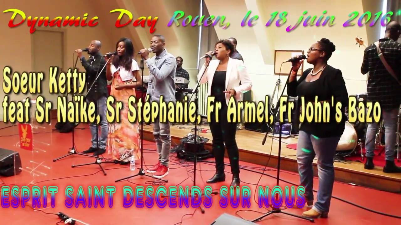 Soeur Ketty, ESPRITSAINT, DESCEND SUR NOUS, Dynamic Day 5ème Edition