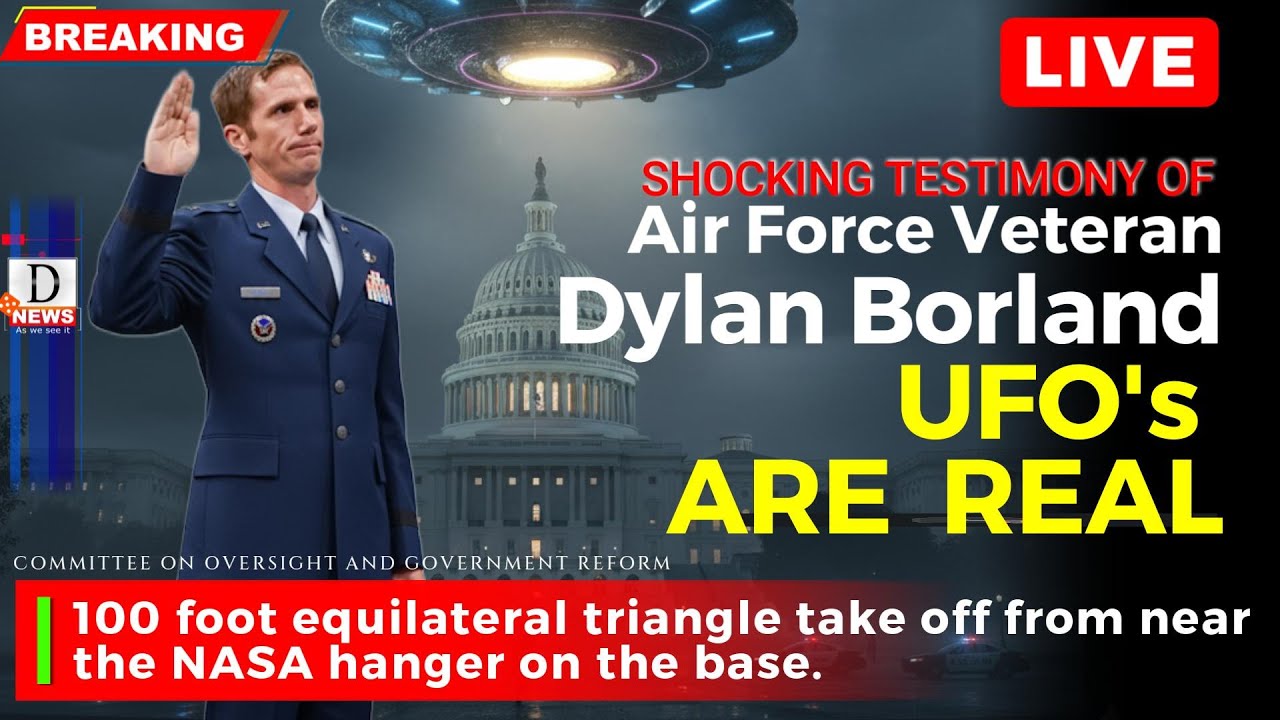 LIVE: House Oversight UFO Hearing — Whistleblower Air Force veteran Dylan Borland Testimony Complete