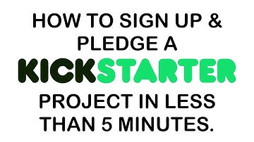 How To Back a Kickstarter Project In Less Than 5 Minutes