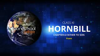 NCERT | Class - XI | English | Chapter - 6 | Father to Son (Poem)