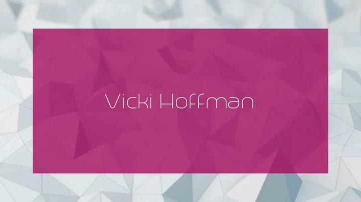 Vicki Hoffman - appearance
