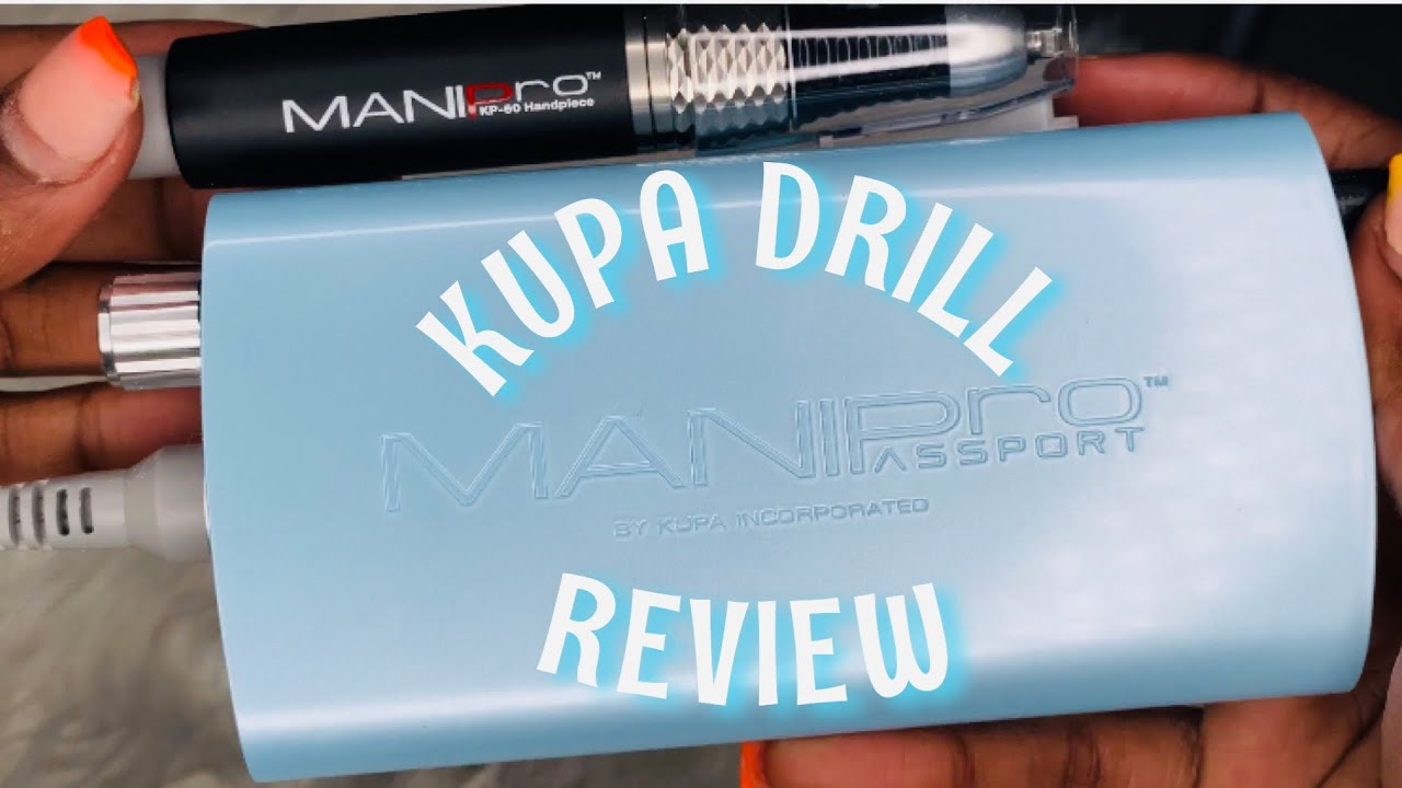 KUPA MANIPRO PASSPORT PORTABLE NAIL DRILL REVIEW YouTube