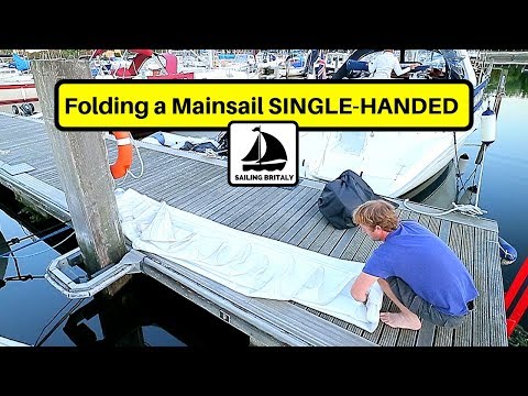 How to Fold a Mainsail SINGLE-HANDED | ⛵ Sailing Britaly ⛵