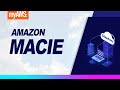 Cloudemy: What is Amazon Macie? Protect Sensitive Data using Machine Learning
