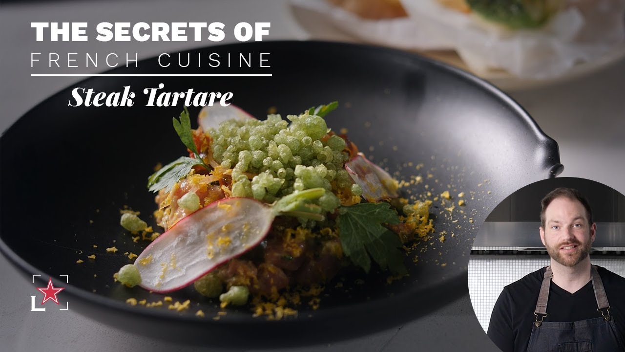 How to Make a French-Style Steak Tartare - The Secrets of French Cuisine