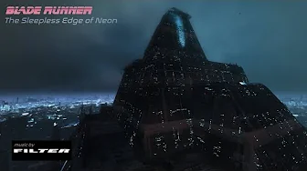 Blade Runner|THE SLEEPLESS EDGE OF NEON| music/visual AMBIENCE for work study & relaxation - 8 Hours