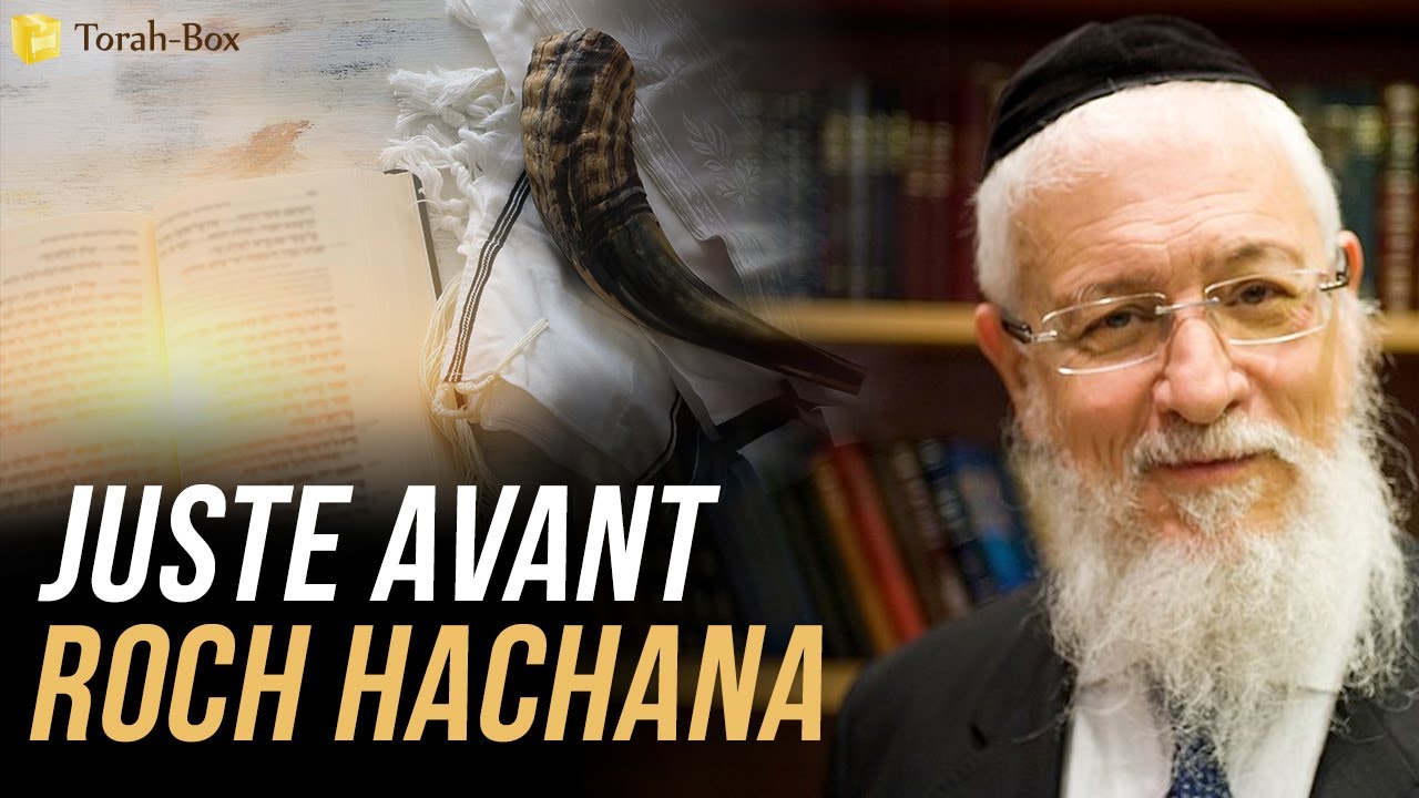 JUSTE AVANT ROCH HACHANA 🍯 Grand Rabbin Joseph Haïm Sitruk