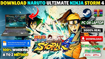 How to download naruto ultimate ninja storm 4 for pc free | naruto shippuden ultimate ninja storm 4