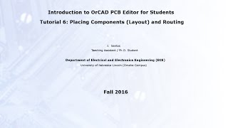 OrCAD for Students: PCB Editor :: Part Placement (Layout) and Routing (Lec. 6)