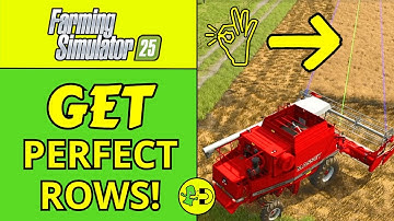 Farming Simulator 25 How to Use GPS Steering Assist - Get Perfect Rows!