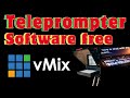 Teleprompter Software || vMix News YouTube Teleprompter || Teleprompter for YouTube videos
