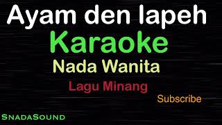 AYAM DEN LAPEH-Lagu Minang | KARAOKE NADA WANITA​⁠ -Female-Cewek-Perempuan@ucokku