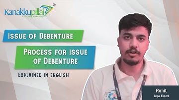 Issue of Debenture | Process for issue of Debenture | Explained in English