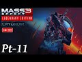 Mass Effect 3 Legendary Edition Part 11