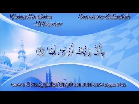 99 Surat Az Zalzalah With Hausa Translation سورة الزلزلة مع الترجمة باللغة الهوسا