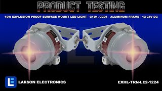 10W Explosion Proof Surface Mount LED Light - C1D1, C2D1 - Aluminum Frame - 12-24V DC