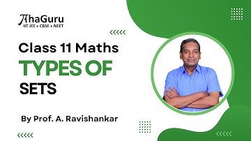 Types of Sets | Class 11 Maths Chapter 1 | JEE | CBSE
