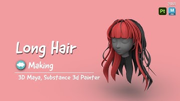 Long Hair, Speed Modeling & Painting, 3D Maya, Substance 3d Painter