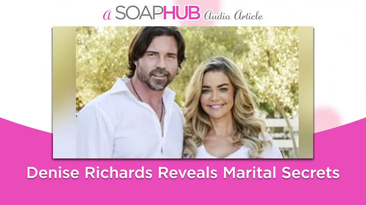Denise Richards Reveals Marital Secrets