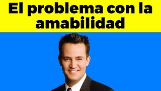 El problema con la amabilidad by Métodos 6,535 views 4 months ago 14 minutes, 29 seconds