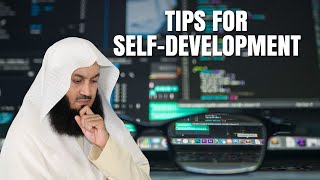 Tips For Self Development | Mufti Menk