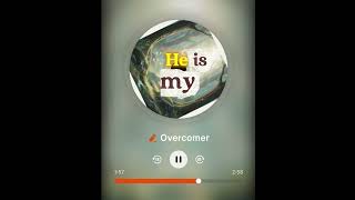 I Am An Overcomer