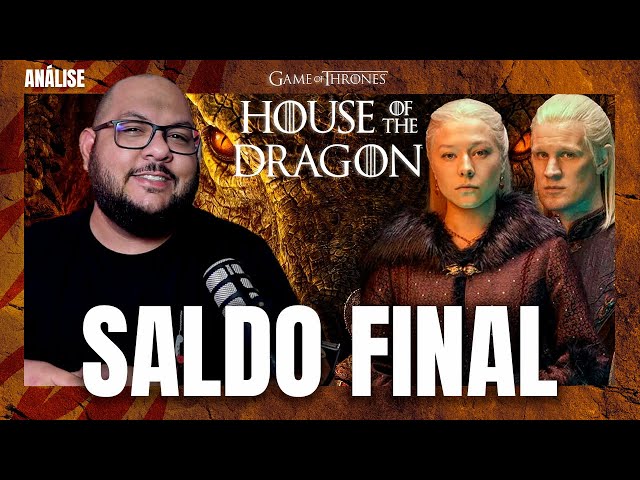 House of the Dragon' chega ao fim com ótimo episódio e segunda temporada já  confirmada