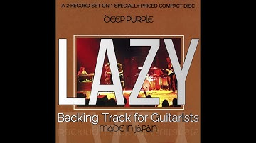 Deep Purple - Lazy (Backing Track for Guitarists, Ritchie Blackmore, Made in Japan Version)