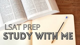 STUDY WITH ME! LSAT Prep Test + Question Drilling! 2 Hour Session