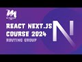 #004 - Tutorial React Next JS - Routing Group