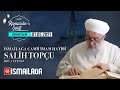 Smailaadan ramazn sohbetleri 01052021  salih topu hoca efendi