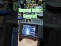 Thermal fusion camera #thermalimagingcamera