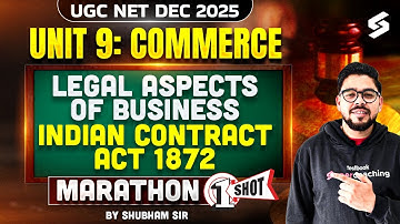 UGC NET Commerce Unit 9 | Legal Aspects of Business UGC NET | Indian Contract Act 1872 By Shubham