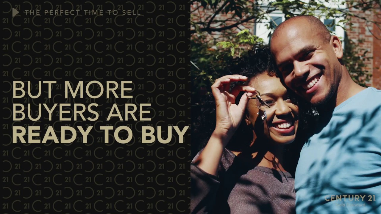 The Perfect Time To Sell | CENTURY 21 Gold Standard