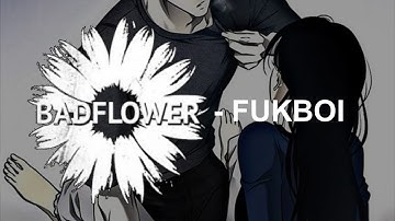 Fukboi - Badflower sub español