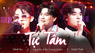 Tự Tâm - Nguyễn Trần Trung Quân ft Nhật Phát ft Minh Su | Official Music Video | Mây Hà Nội