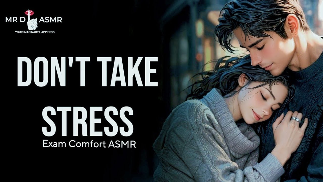 Don't Take Stress - Exam Comfort - Period comfort - Cuddles - Care - Kisses - ASMR - Hindi - M4F