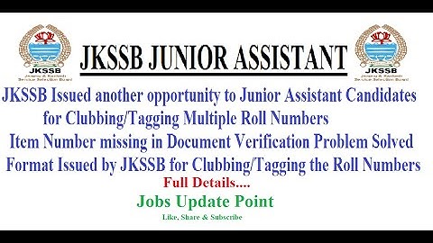 JKSSB Issued Notice for Junior Assistant for Clubbing/Tagging of Multiple Roll Numbers| Full Details