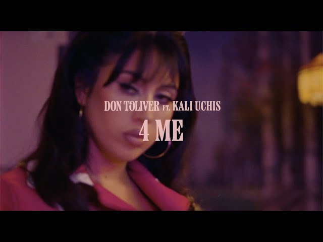 DON TOLIVER / KALI UCHIS - 4 ME