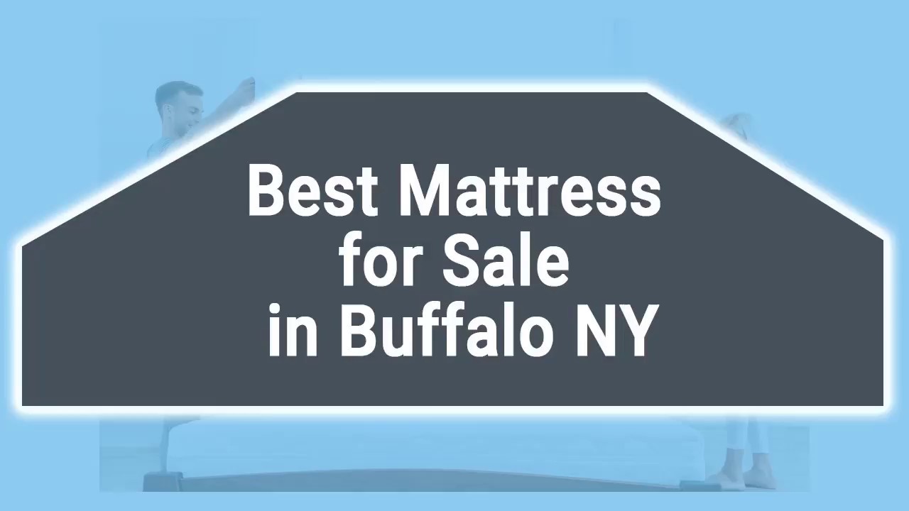 Mattress Sale Buffalo NY Best Mattress in NY YouTube