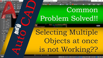 AutoCAD Tutorial - AutoCAD Multiple Selection Problem - Solved | PG Tutorials